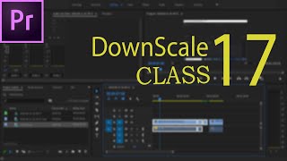 How To Downscale 4K to 1080p in Adobe Premiere Pro
