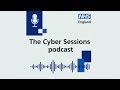 The Cyber Sessions: Old tech, new threats, or new tech, old threats?