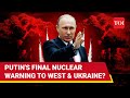 Putin's Final Nuclear Warning West? Russia Reveals  Nuke Plan | Revamped Doctrine Explained