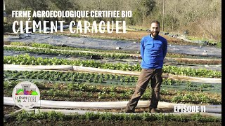 Ferme agroécologique en Sud Ardèche : Certification Bio et Nature \u0026 Progrès