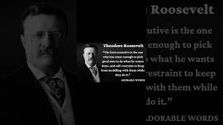 Theodore Roosevelt Top 42-47 Quotes | Adorable Words