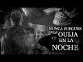 ESPECIAL EXPERIENCIAS DE HORROR CON LA OUIJA (HISTORIAS DE TERROR) - RELATOS DE  NOCHE