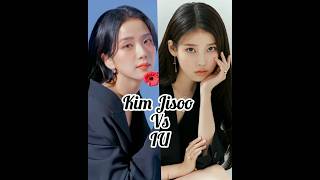 Kim Jisoo vs iu 🥰😘💜 #blackpink #jisoo #iu #shorts