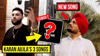 Karan Aujla's Album 3 Songs Leaked ? Sidhu Moosewala New Song | Karan Aujla Live