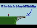 Would you jump off this bridge? - [Jump Off The Bridge Gameplay]