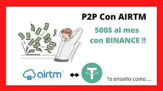 P2P BINANCE plataforma AIRTM te enseño a generar con estrategias simples  que esperas?