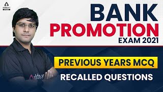 Bank Promotion Exam 2021 | Previous Years MCQ | Recalled Questions