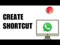 How to Create WhatsApp Web Shortcut on Google Chrome