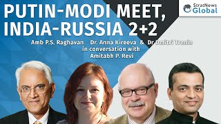 'India-Russia: Rethinking, Readjusting, Reasserting, Raising Relations'