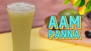 Aam Panna Recipe | Summer Cooler | Homemade Mango Drink | The Foodie