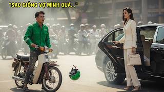 Tình Cờ Thấy Nữ Tỷ Phú Giống Hệt Vợ Đã Khuất, Anh Xe Ôm Đánh Liều Hỏi Chuyện Và Cái Kết Đẫm Nước Mắt
