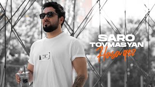 Saro Tovmasyan - Hasa qez