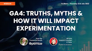 Webinar Recording - GA4: Truths, myths & how it will impact Experimentation