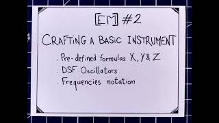 [EM] #2_Crafting a basic instrument