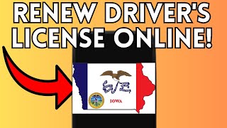 How To Renew Driver's License Online In Iowa (Full Guide) 2025!