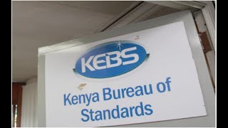 KEBS offers subsidy on SME's in fresh bid to expand access to markets