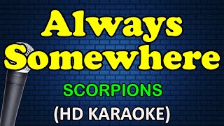 ALWAYS SOMEWHERE Scorpions HD Karaoke