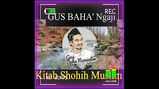 🔴Gus Baha' Ngaji Kitab Shohih Muslim