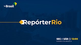 Repórter Rio - 21/05/2022