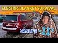 -11 Degree Electric Blanket Stealth Camp Survival #Vanlife