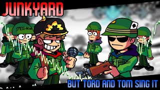 FNF - junkyard but tord and tom sing it