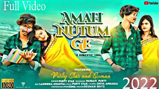 AMAH NUTUM GE | NEW HO VIDEO 2022