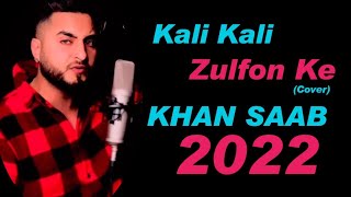 Kali Kali Zulfon Ke | Khan Saab | Nusrat Fateh Ali khan | Song 2022 |Shami Reverb