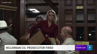 Mclennan Co Prosecutor Fired