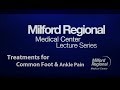 Footloose and Pain Free: Treatments for Common Foot and Ankle Pain