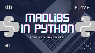 MadLibs Game Coded In Python!🐍