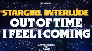 The Weeknd - Stargirl Interlude x Out Of Time x I Feel It Coming (Studio Remake) Prod by. Olixter