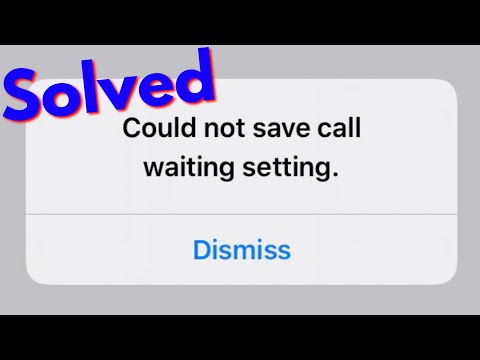 Fix Unable to Save Call Waiting Setting – Enable Call Waiting Service on iPhone iOS 14