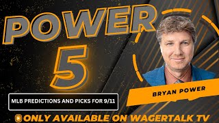 NFL & MLB Picks and Predictions Today on the Power Five with Bryan Power {9-11-23}