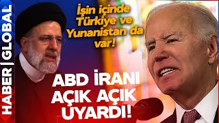 Bombardımanın Ardından ABD İran'ı Açık Açık Uyardı! İşin İçinde Türkiye ve Yunanistan da Var