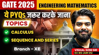 GATE 2025 - XE | Engineering Mathematics | ये PYQ जरूर करके जाना | Calculus by Vishal Soni