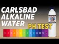 Carlsbad Alkaline Water Ph Test... Is this Water Really Acidic or Alkaline?