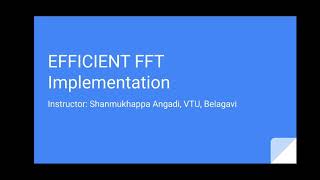Efficient FFT Implementation