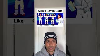 Who’s not human? #question #reaction #reacts #share #short