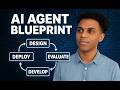 The AI Agent Development Blueprint | From Design to Production with Code