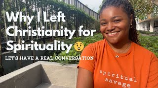 Why I Left Christianity for Spirituality ⭐ | My Truth & Spiritual Awakening Journey