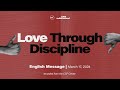 Love Through Discipline | Peter Tan-Chi Jr.