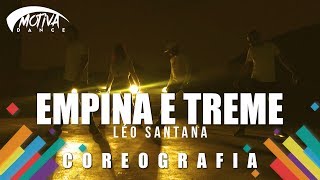 Empina e Treme - Léo Santana | Motiva Dance (Coreografia)