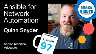 Ansible for Network Automation | Snack Minute Ep. 97