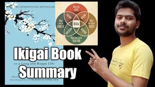 Ikigai Book Summary // Japanese Secret For Success And Long Living Life // Ikigai Summary