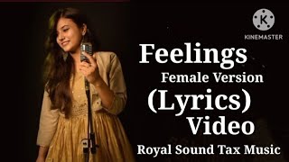Feelings _Female Version_(Haryanvi Song) Lyrics _Vatsala_| Sumit Goswami _Full Lyrics Video __