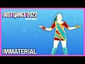 Just Dance 2022 | Immaterial by SOPHIE (Fanmade Mashup)