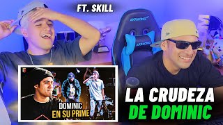 LA CRUDEZA DE DOMINIC 🥶 Ft. SKILL DREAM