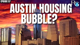 Austin Real Estate Market Housing Crash | Rants & Gems #57