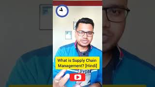 What is Supply Chain Management? [Hindi] By Sunil Adhikari #shorts