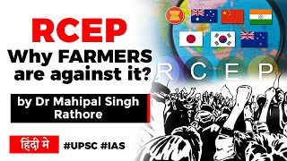 RCEP Trade Agreement, Why Indian Farmers are against Regional Comprehensive Economic Partnership?